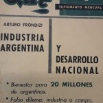 Revista Qué: "Industria Argentina",Documento de campaña de Arturo Frondizi 1957