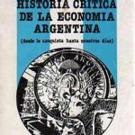 Síntesis de la historia crítica de la economía argentina